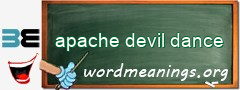 WordMeaning blackboard for apache devil dance